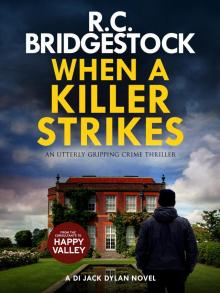 When a Killer Strikes When a Killer Strikes