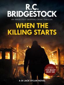 When the Killing Starts When the Killing Starts