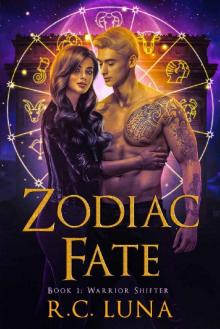 Zodiac Fate: Warrior Shifter Series Book 1