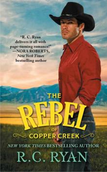 The Rebel of Copper Creek (Copper Creek Cowboys)