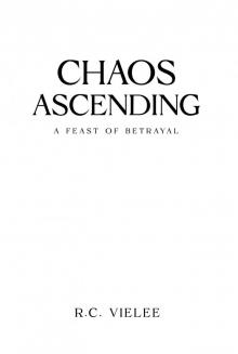 Chaos Ascending Chaos Ascending