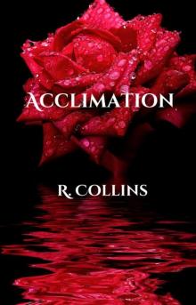 Acclimation (The Wild White Orchid Trilogy Book 2)