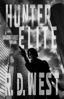 Hunter Elite (A Shadow Target Thriller Book 2)