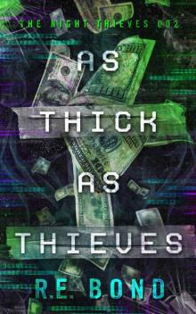 As Thick As Thieves (The Night Thieves Book 2)