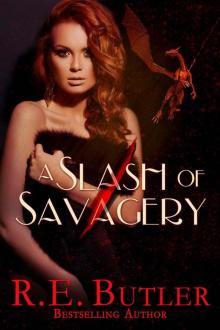 A Slash of Savagery (Wiccan-Were-Bear) A Slash of Savagery (Wiccan-Were-Bear)