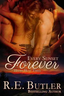 Every Sunset Forever Every Sunset Forever