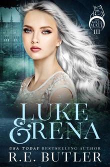 Luke & Rena (The Wolf's Mate Generations Book 3)