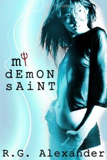 My Demon Saint: Shifting Reality, Book 2 My Demon Saint: Shifting Reality, Book 2