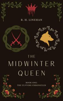 The Midwinter Queen (The Ulvvori Chronicles Book 1)
