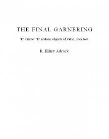 The Final Garnering