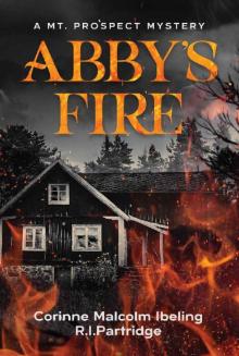 Abby's Fire (A Mt. Prospect Mystery)