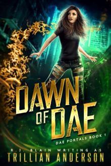 Dawn of Dae Dawn of Dae