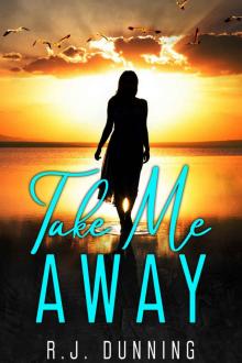 Take Me Away