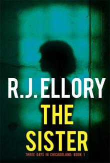 The Sister (Three Days in Chicagoland)