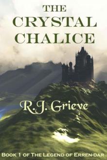 The Crystal Chalice (Book 1)