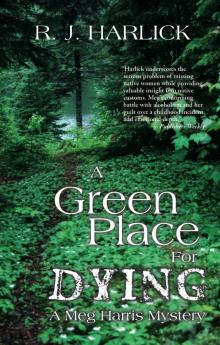 A Green Place for Dying A Green Place for Dying