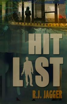 Hit List (A Nick Teffinger Thriller / Read in Any Order) Hit List (A Nick Teffinger Thriller / Read in Any Order)