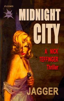 Midnight City (A Nick Teffinger Thriller / Read in Any Order) Midnight City (A Nick Teffinger Thriller / Read in Any Order)