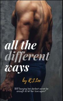 All the Different Ways All the Different Ways