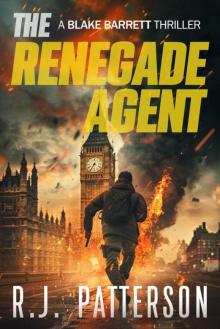 The Renegade Agent (A Blake Barrett Thriller Book 2)