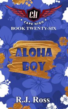 Aloha Boy (Cape High Series Book 26)