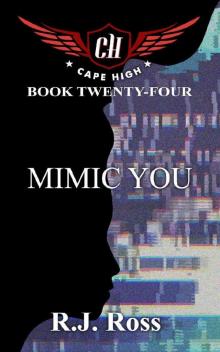 Mimic You (Cape High Series Book 24)
