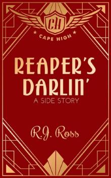 Reaper's Darlin': A Side Story (Cape High Series)