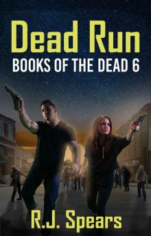 Dead Run_A Zombie Apocalypse Novel
