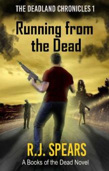 Running From The Dead