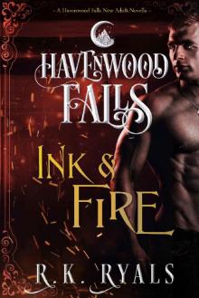 Ink & Fire_A Havenwood Falls Novella