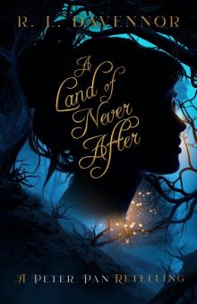 A Land of Never After A Land of Never After