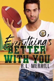 Everything's Better With You Everything's Better With You