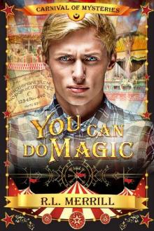 You Can Do Magic: Carnival of Mysteries You Can Do Magic: Carnival of Mysteries