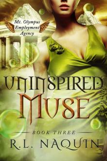 Uninspired Muse (Mt. Olympus Employment Agency: Muse Book 3)