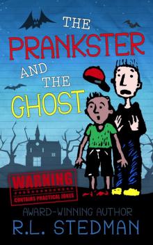 The Prankster and the Ghost The Prankster and the Ghost
