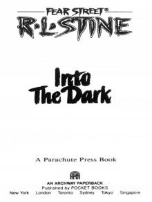 Into the Dark