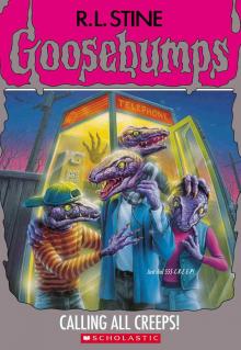 Calling All Creeps Calling All Creeps
