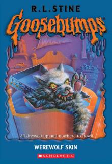 Goosebumps: Werewolf Skin Goosebumps: Werewolf Skin