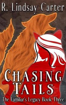 Chasing Tails Chasing Tails