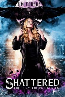 Shattered (The Lucy Thorne Series Book 1)
