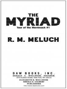 The Myriad: Tour of the Merrimack #1