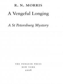 A Vengeful Longing: A Novel (St. Petersburg Mysteries) A Vengeful Longing: A Novel (St. Petersburg Mysteries)