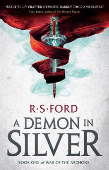 A Demon in Silver (War of the Archons) A Demon in Silver (War of the Archons)