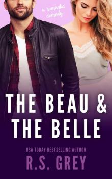 The Beau & The Belle The Beau & The Belle