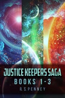 Justice Keepers Saga--Books 1-3