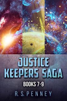 Justice Keepers Saga--Books 7-9
