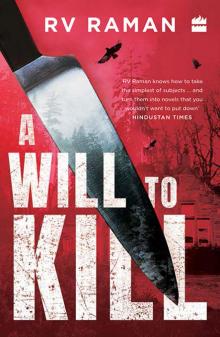 A Will to Kill