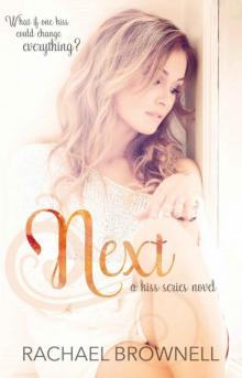 Next (Kiss Series Book 1)