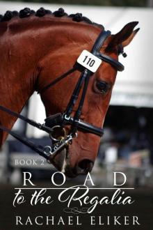 Road to the Regalia (Nadia and Winny Book 2) Road to the Regalia (Nadia and Winny Book 2)