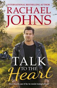 Talk to the Heart (Rose Hill, #3) Talk to the Heart (Rose Hill, #3)